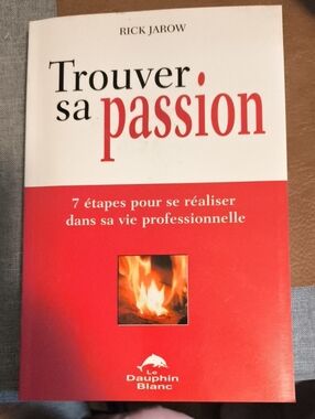 Trouver sa passion by Rick Jarow - Red & White Cover